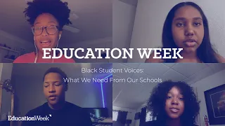 Black Student Voices: What We Need From Our Schools