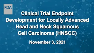 Clinical Trial Endpoint for Locally Advanced Head and Neck Squamous Cell Carcinoma (HNSCC)