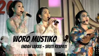 WORO MUSTIKO || Endah Laras || Sruti Respati