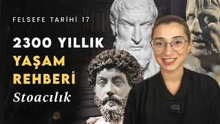 2300 Yıllık Stoacı Yaşam Felsefesi ile Tanış! | Felsefe Tarihi 17