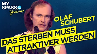 Das Sterben muss attraktiver werden | Olaf Schubert