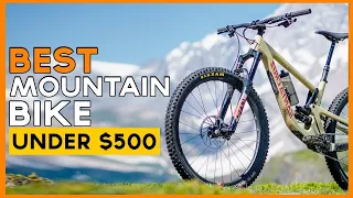 Top 10 Best Mountain Bikes Under $500 in 2024 | Budget friendly Mountain Bikes Under $500