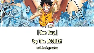 One Piece Opening 13 - 『One Day』 Lirik & Terjemahan Indonesia