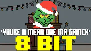 You're A Mean One Mr. Grinch (2022) [8 Bit Tribute to Thurl Ravenscroft & Albert Hague]