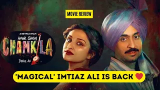 Chamkila Movie Review | Amar Singh Chamkila | Imtiaz Ali, AR Rahman, Diljit Dosanjh,Parineeti Chopra