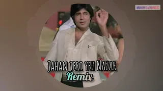 Jahan Teri Yeh Nazar - Remix | Amitabh Bachchan | Kishore Kumar | Kaalia 1981