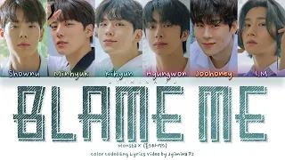 MONSTA X (스타엑스) - 'Blame Me' Lyrics (Color Coded_Eng)