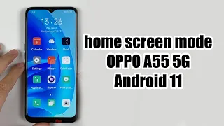 How to customize the Home Screen Mode on OPPO A55 5G Android 11