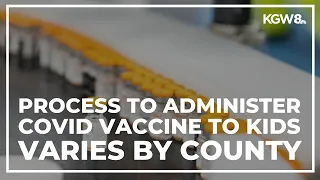 Oregon, SW Washington prepare to roll out kid-size COVID-19 vaccines