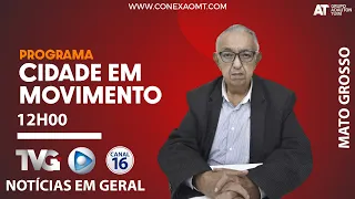 29/04/2024 - PROGRAMA CIDADE EM MOVIMENTO  (TV VÁRZEA GRANDE - 16.1HD)