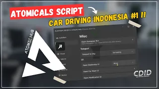 CDID Script | Car Driving Indonesia Best #1 ( CDID ) Script AtoMichie / Atomicals Hub