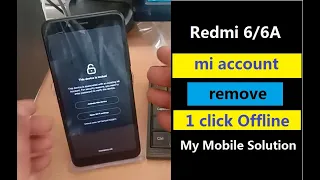 Redmi 6/6A Mi Account Remove Free 2021 / Mi 6/6a unlock mi account | 100% Tested Method Offline