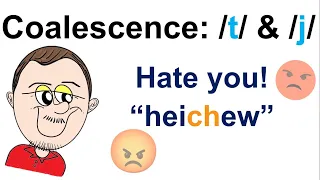 Coalescence: /t/ & /j/ - Connected speech