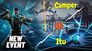 Itu vs Camper in the event 🚀😂 || Space -Time Bushido event Highlights 👌|| Shadow Fight 4 Arena