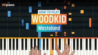 How to Play "Wasteland" by Woodkid | HDpiano (Part 1) Piano Tutorial