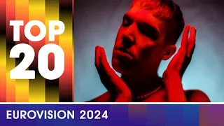 EUROVISION 2024 | TOP 20 (+🇧🇪)