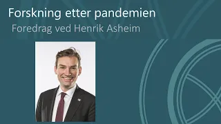 Henrik Asheim: Forskningen etter pandemien