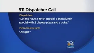 911 Operator Ignores Emergency Call For Pizza Order