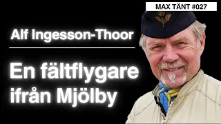 Från Lansen till Team 50 - Fältflygaren Alf Ingesson-Thoor | Max Tänt 026