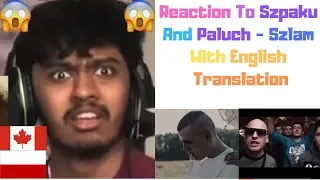 Polish Rap Reaction (Szpaku & Paluch - Szlam) [With English Lyrics]