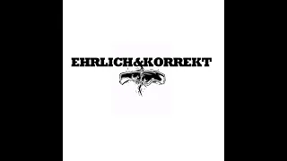 EHRLICH&KORREKT Demo! Stiefel auf Asphalt (Volkszorn Cover)