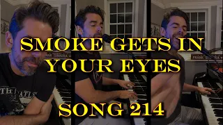 Smoke Gets in Your Eyes - Tony DeSare Song Diaries #214