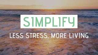 SIMPLIFY YOUR LIFE » 5 Habits for simple living, minimalism and happiness