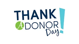 Augusta University - Thank A Donor Day!