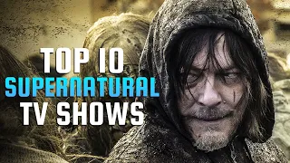 Top 10 Best Supernatural TV Shows To watch