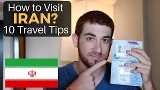 How to Visit IRAN? 10 Travel Tips