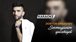 Doston Ergashev - Sevmaganim yaxshiydi | KARAOKE