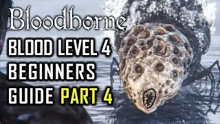 How to Survive Your First BL4 Run in Bloodborne - Part 4