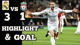 HASIL FINAL LIGA CHAMPIONS 2018 REAL MADRID VS LIVERPOOL 3-1 || HIGHLIGTHS & GOAL