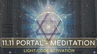 11-11 Portal Meditation | 🔯 Ascension Gateway 🔯