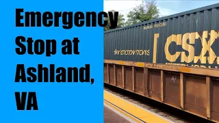 CSX Emergency Stop at Ashland, VA July 17,  2021