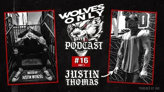 Selling Since Adolescents | WOLVES ONLY Podcast | Ep.16