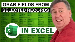 Excel - Extract Several Fields from Selected Records in Excel - Episode 1803