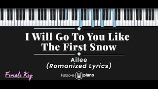 I Will Go to You Like the First Snow - Ailee (KARAOKE PIANO - FEMALE KEY)