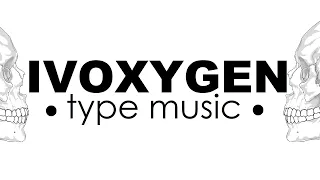 IVOXYGEN type songs // German Club Mafia Mix