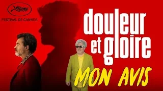 DOULEUR ET GLOIRE - CRITIQUE POST-PROJECTION