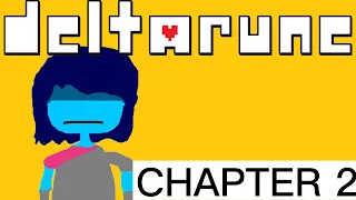 Finishing deltarune chapter 2