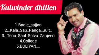 kulwinder dhillon top 5 super hit songs🎵 🎶 //