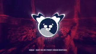 Adele - Easy On Me (Teddy Cream Bootleg)