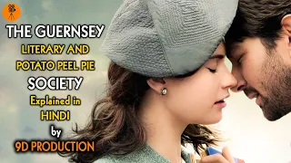 The Guernsey Society | Hollywood Movie Explained In Hindi | 9D Production