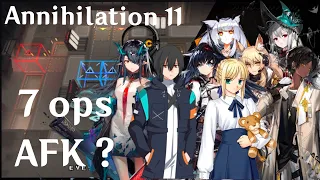 [Arknights] Annihilation 11 - South Prison ; 7 ops AFK ?