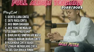 KUMPULAN LAGU TERBARU 2022 ARIEF PUTRA - SATU RASA CINTA || TANPA IKLAN