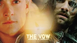 Aragorn & Legolas | The Vow
