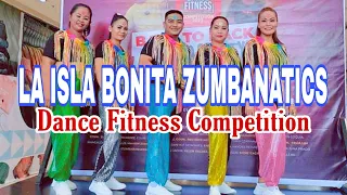 LA ISLA BONITA ZUMBANATICS I DANCE FITNESS COMPETITION I ZUMBA COMPETITION #DanceFitnessCompetition