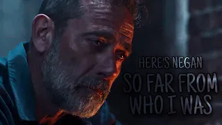 Here’s Negan || So Far From Who I Was [TWD]