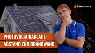 PV-Anlagen müssen von Brandwänden weg bleiben!